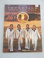 Imperials - I Heed the Call: Songbook (Song Book) - Sheet Music for Voice and Piano with Chords (as Recorded on Dayspring Album DST-4011) B00P8J5UB2 Book Cover