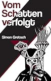  Vom Schatten verfolgt