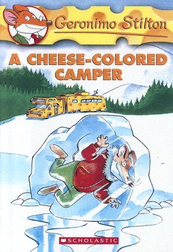 A Cheese-colored Camper (Geronimo Stilton): Stilton, Geronimo ...