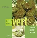 CARREMENT VERT