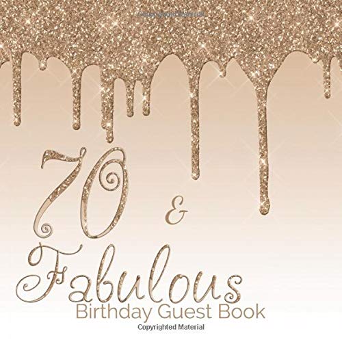 70 & Fabulous Birthday Guest Book: 70th - Seven... 109075325X Book Cover