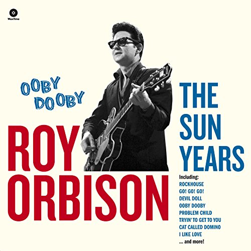 Album Art for Ooby Dooby - The Sun Years. (180G/Premium Vinyl/Dmm Master) by Roy Orbison