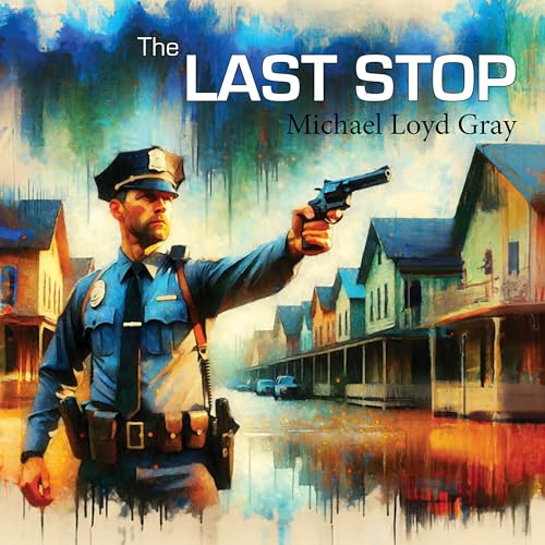 The Last Stop by Michael Loyd Gray episode artwork