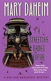 Streetcar Named Expire, A: A Quirky Cozy Mystery with Cold Cases, Fresh Murder, and Historic Secrets (Bed-and-Breakfast Mysteries Book 16)