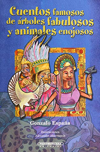 Cuentos famosos de Arboles fabulosos y animales enojosos / Famous stories of annoying fabulous and animal trees (Literatura Juvenil / Junior Literature)