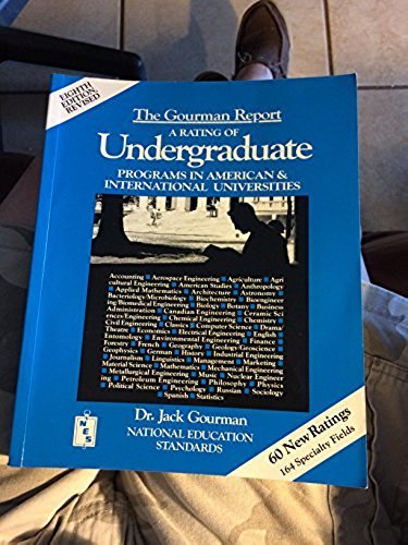 The Gourman Report: A Rating of Undergraduate Programs in American and ...