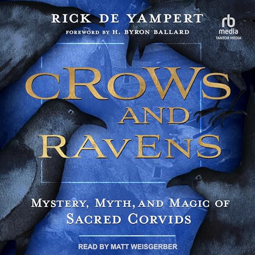 Crows and Ravens by Rick de Yampert, H. Byron Ballard - foreword episode artwork