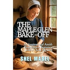 The Maple Glen Bake-Off Audiolibro Por Shel Mabel arte de portada