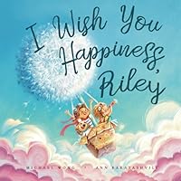 I Wish You Happiness Riley 1925973840 Book Cover