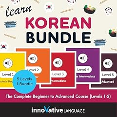 Learn Korean Bundle: The Complete Beginner to Advanced Course (Levels 1-5) Audiolibro Por Innovative Language Learning LLC arte de portada