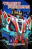Transformers: Robots In Disguise Volume 5