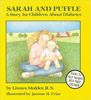 Paperback Sarah and Puffle: A Story for Children About Diabetes Book