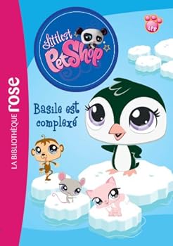 Hardcover Littlest Petshop 02 - Basile Est Complexé [French] Book
