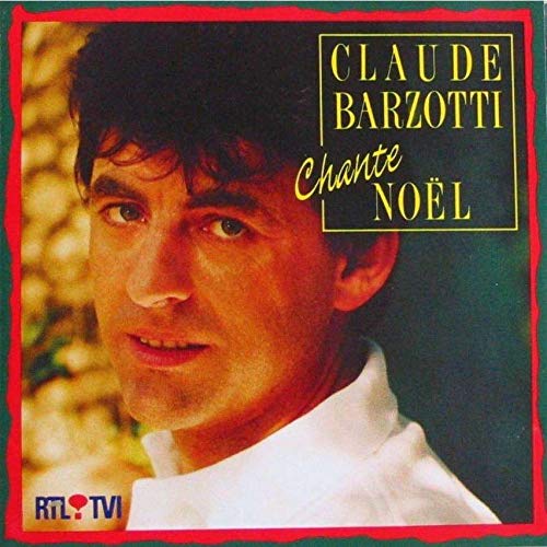Chante Noel [Audio CD] Claude Barzotti