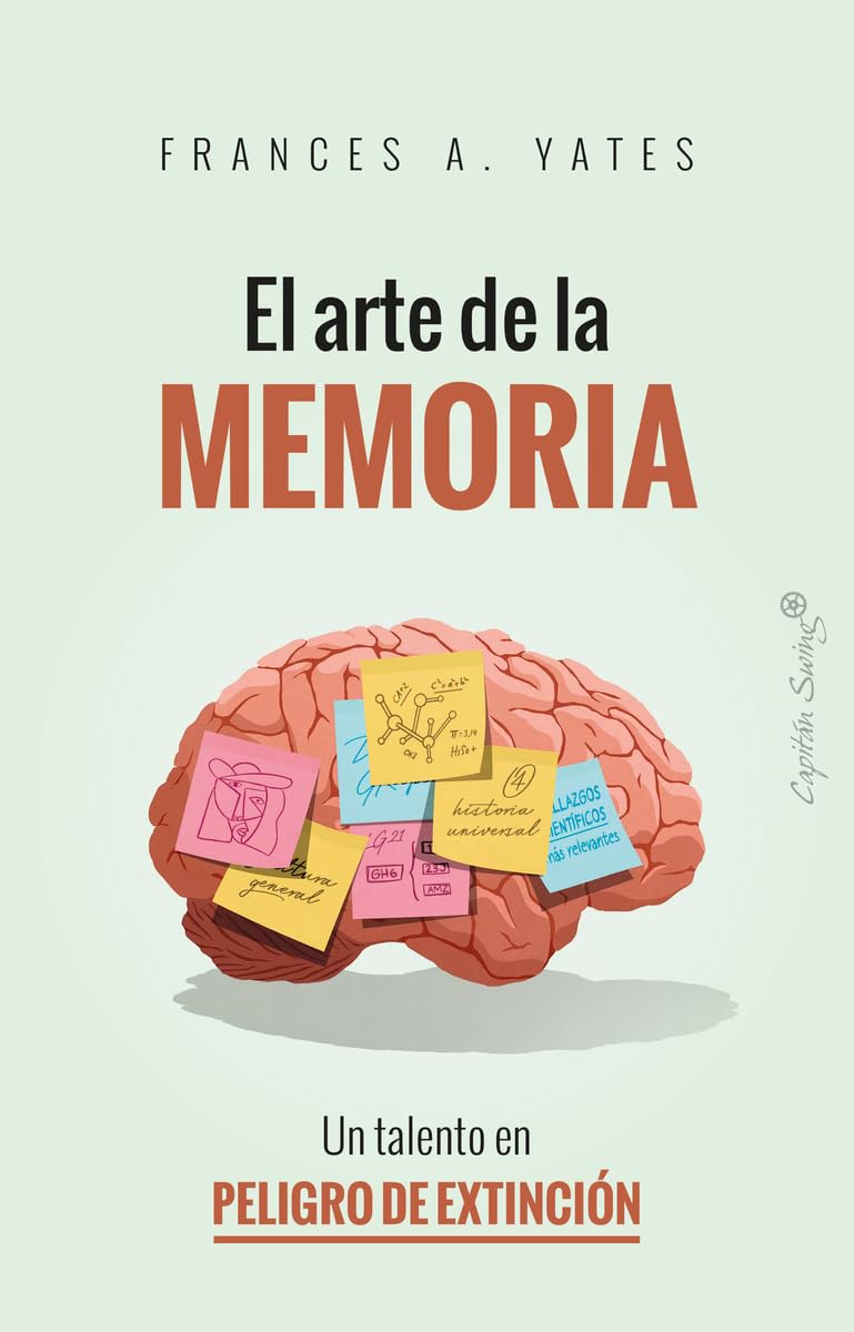 El arte de la memoria: Un talento en peligro de extinción (Ensayo)