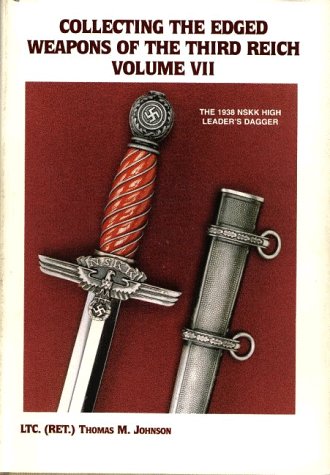 Collecting the Edged Weapons of the Third Reich... 0944432042 Book Cover
