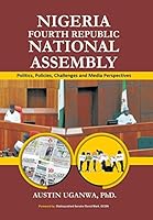 Nigeria Fourth Republic National Assembly 1499088744 Book Cover