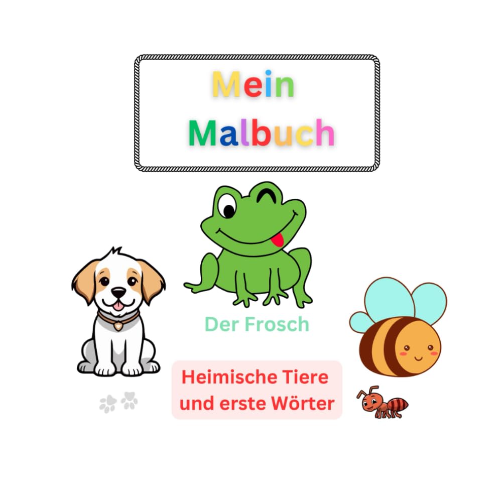 Mein Buch: Heimische Tiere und erste Wörter