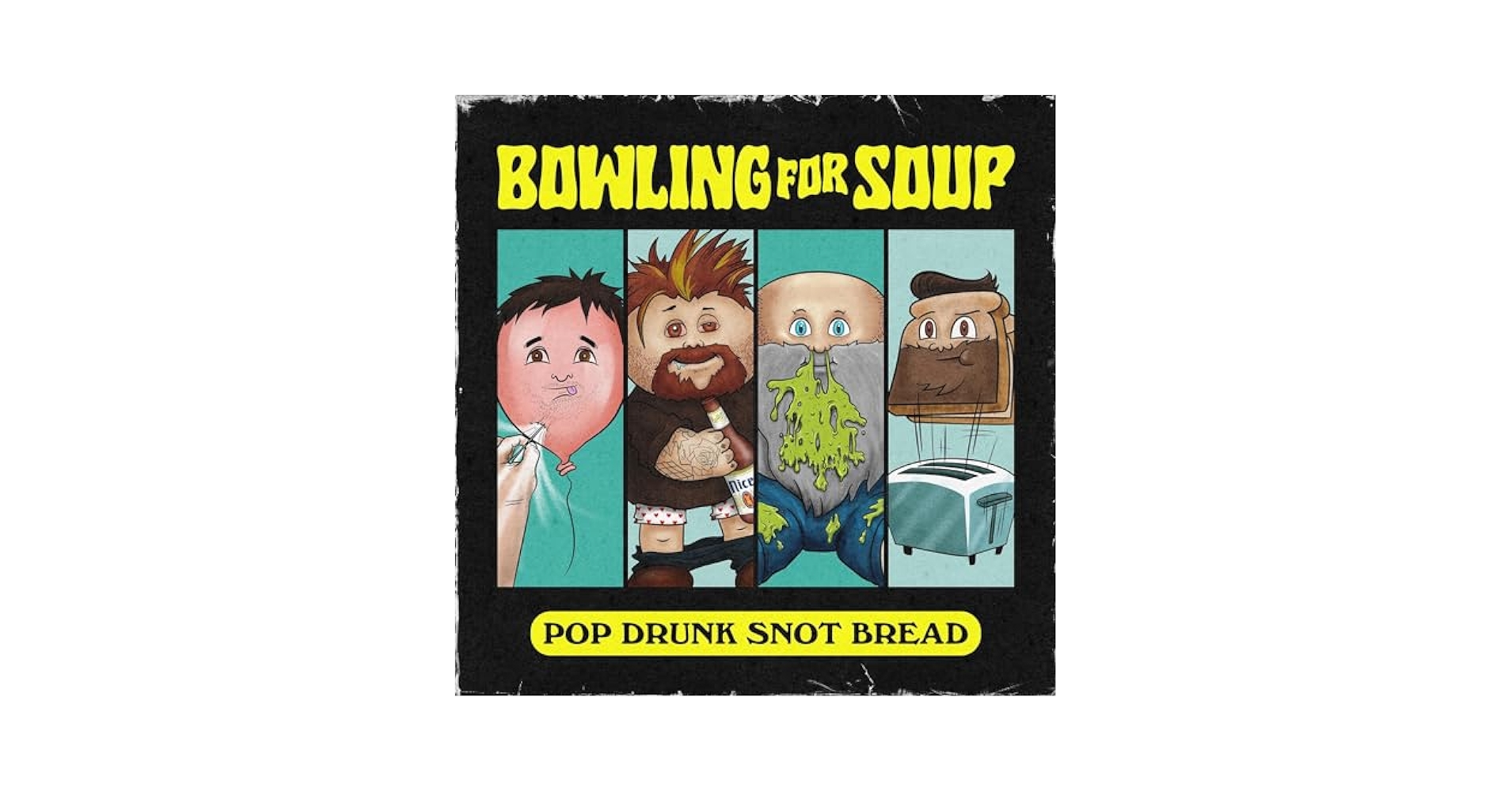 Bowling For Soup - Pop Drunk Snot Bread - Amazon.com Music
