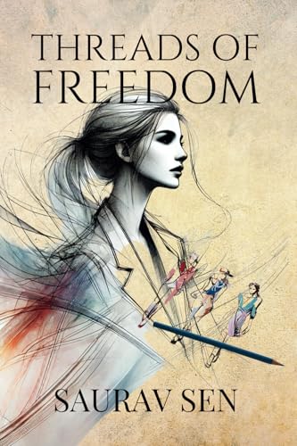 Threads of Freedom