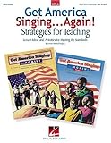 Get America Singing...Again! Strategies for Teaching - Set a (Lesson Ideas and Activities for Meeting the Standards)