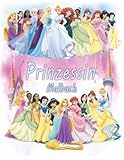  Prinzessin Malbuch: Mehr als 50 Malvorlagen mit wunderschönen und liebevollen Prinzessinnen für Kinder von 4 bis 8 Jahren! (Geschenke für Kinder, Großformat)