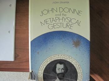Hardcover John Donne & the Metaphysical Gesture Book
