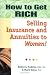 How to Get RICH Selling Insurance and Annuities to Women