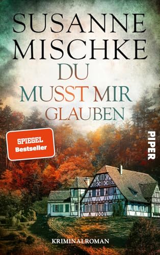 Du musst mir glauben...