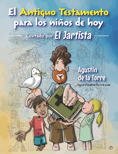 El antiguo testamento para los niños de hoy. El JARTISTA: Contado por El Jartista (Kids)