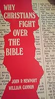 Why Christians fight over the Bible, B0006CDTWS Book Cover
