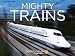 Mighty Trains - Season 1
