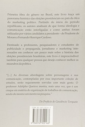 Na arena do marketing político: ideologia e propaganda nas campanhas presidenciais brasileiras