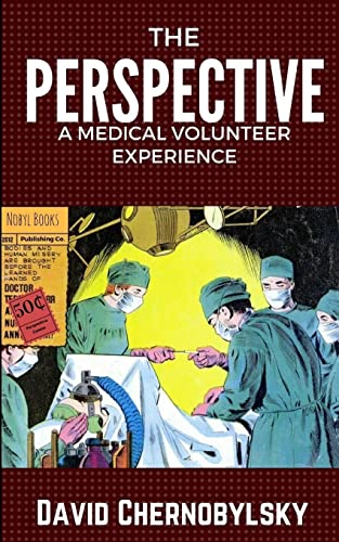 The Perspective: A Medical Volunteer Experience