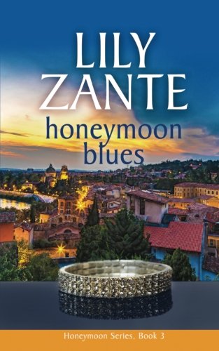 Honeymoon Blues: Honeymoon Series, Book 3 197971200X Book Cover