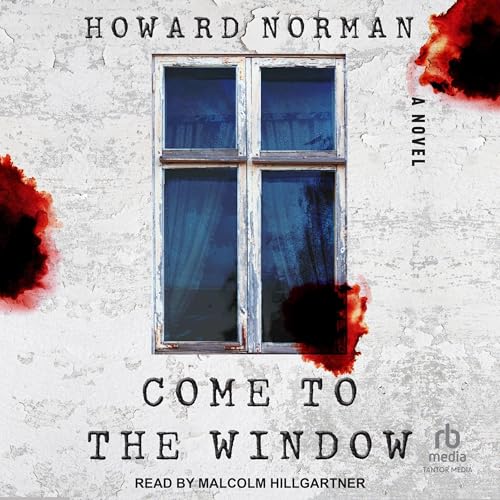Come to the Window by Howard Norman episode artwork