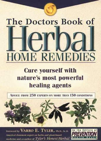The Doctor's Book of Herbal Home Remedies