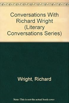 Hardcover Conversations With Richard Wright (Literary Conversations Series) Book