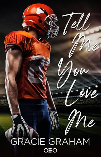 Tell me you love me (Boys of Riverside 4)