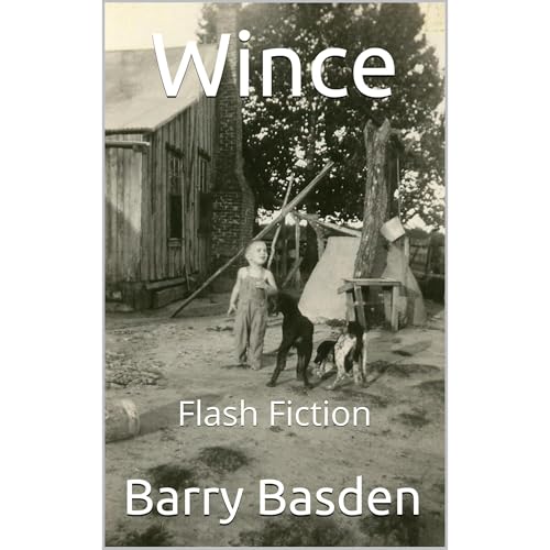 Wince (Written by Barry Basden)