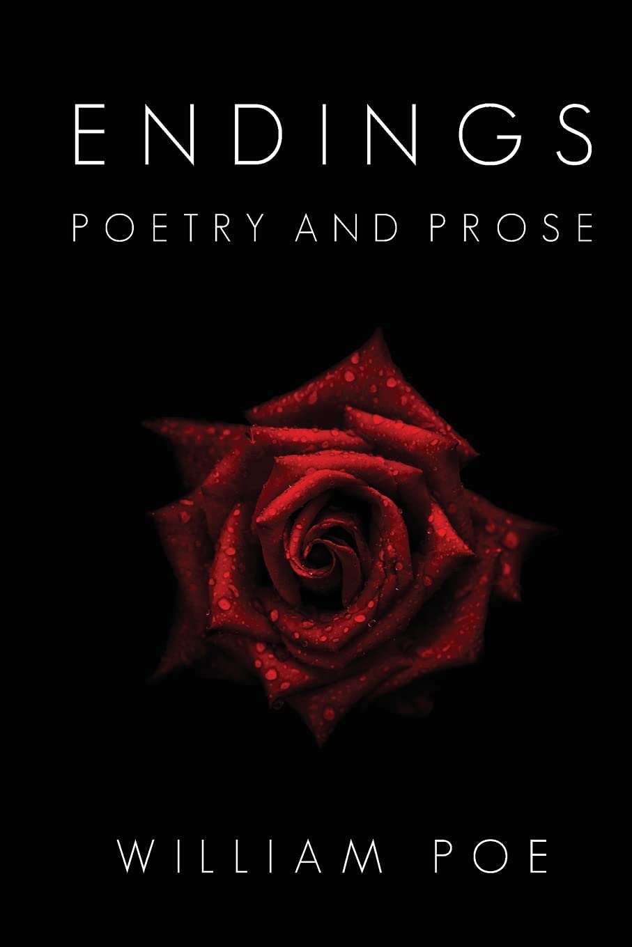 Endings: Poetry and Prose