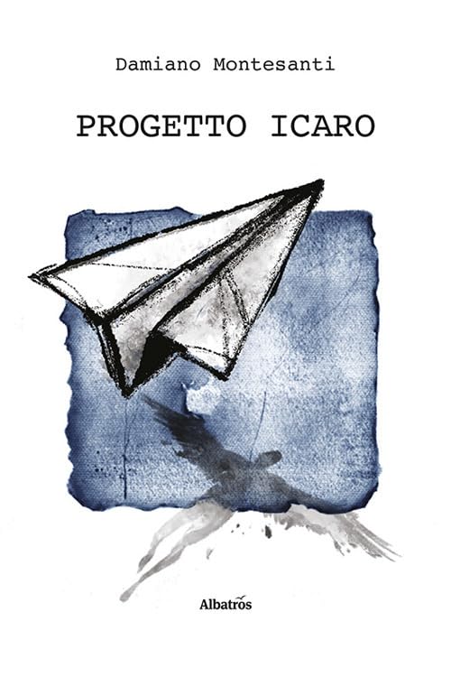 Formato: Libro in brossura Progetto Icaro