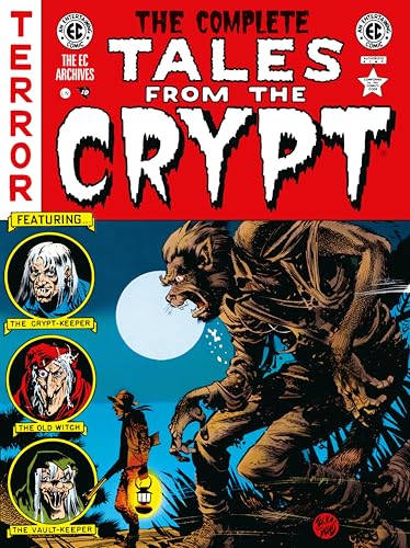 The Complete Tales from the Crypt Archive (EC Archives)