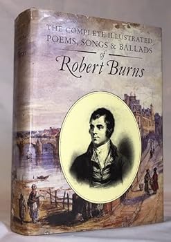 The Poems and Songs of Robert Burns