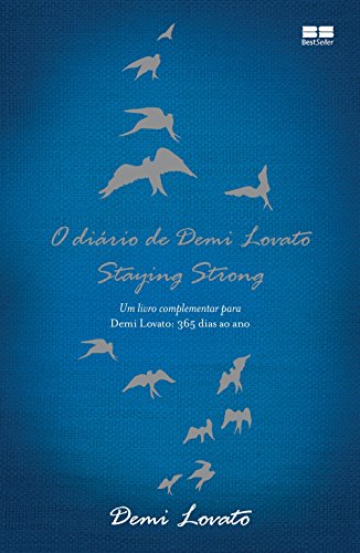 O Diario de Demi Lovato: Staying Strong (Em Por... [Portuguese] 8576848880 Book Cover