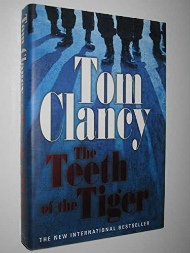 The Teeth of the Tiger: Clancy, Tom: Books - Amazon.ca