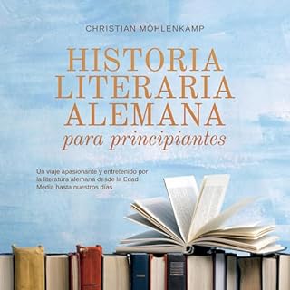 Historia literaria alemana para principiantes Audiolibro Por Christian M&ouml;hlenkamp arte de portada