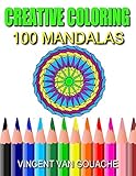 Creative Coloring: 100 Mandalas