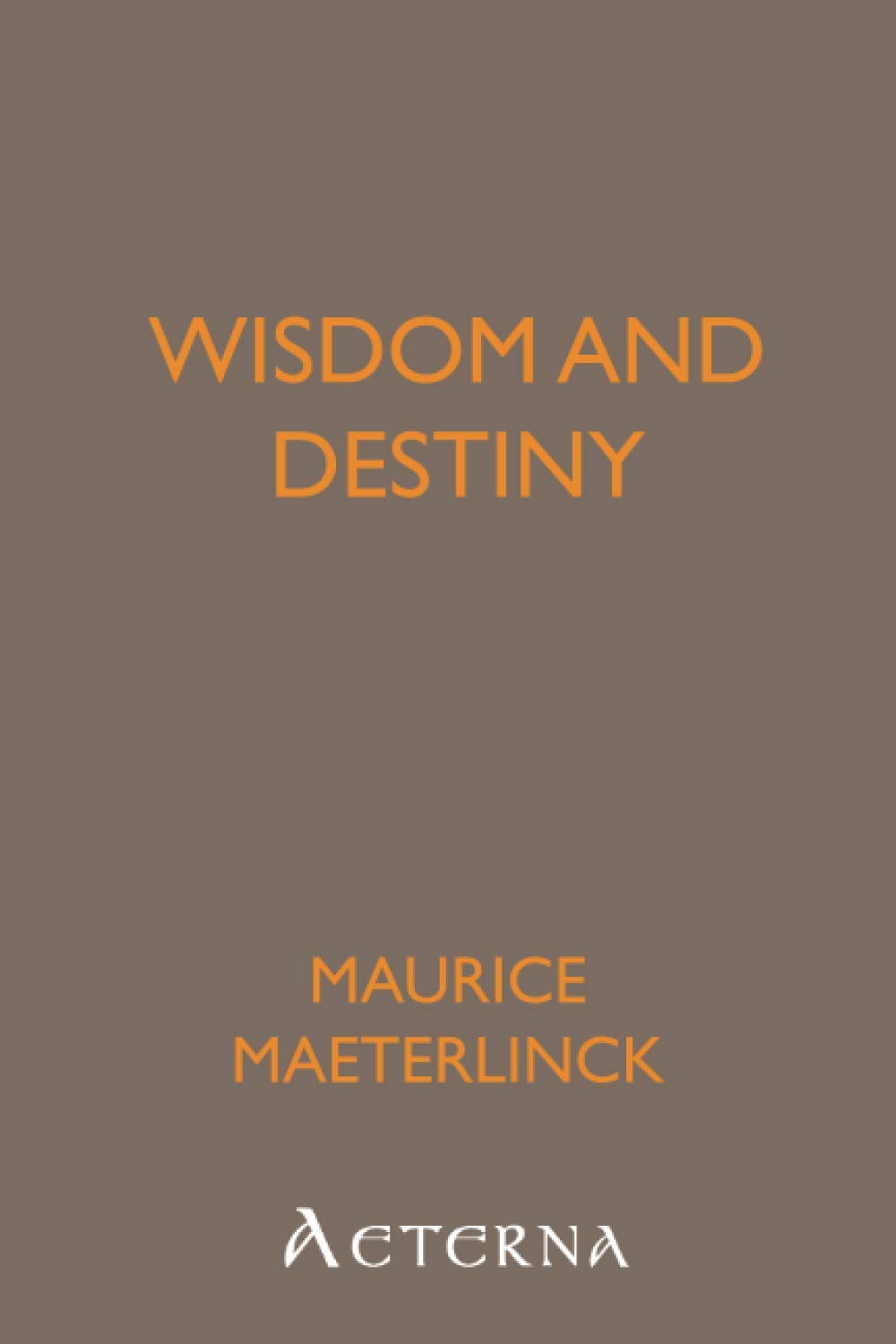Wisdom and Destiny