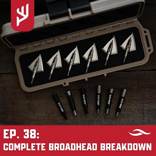 Page de couverture de Ep. 38: Complete Broadhead Breakdown